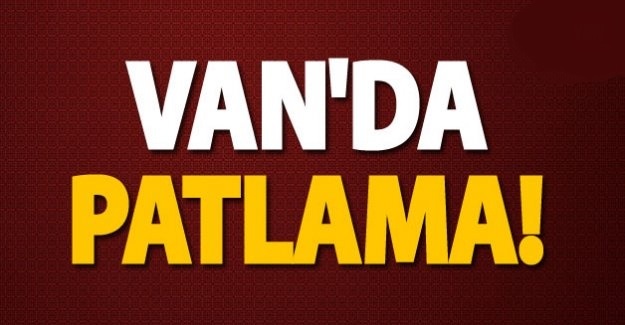 Van’da şiddetli patlama: 19 yaralı