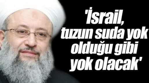 ‘israil, tuzun suda yok olduğu gibi yok olacak’